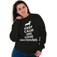 thumbnail image 3 of Keep Calm Love Dachshunds Dog Joke Sweatshirt for Men or Women Brisco Brands S, 3 of 5