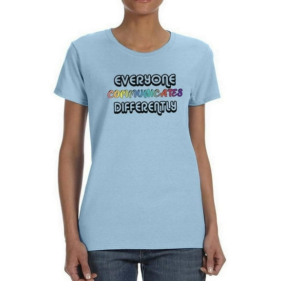 Communicate Differently T-Shirt Women -Smartprints Designs, Female Medium