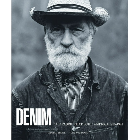 Denim: The Fabric That Built America, 1935-1944, (Hardcover)