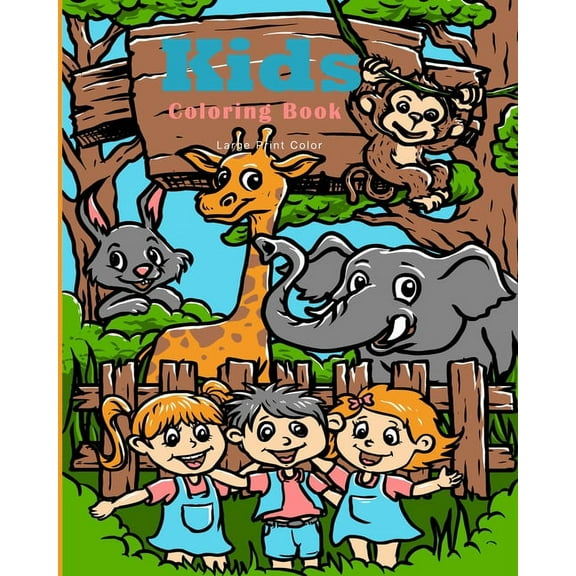 Large Print Color Kids Coloring Book: Jungle Animals and Great Gift for Boys & Girls, Ages 4-8