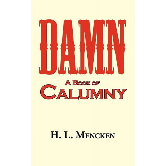 Damn! a Book of Calumny (Paperback)