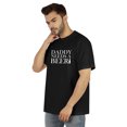 thumbnail image 4 of Inkmeso Graphic Tshirt For Men's Daddy Needs A Beer Funny Quotes Dad Drinking Tee Shirt, 4 of 7