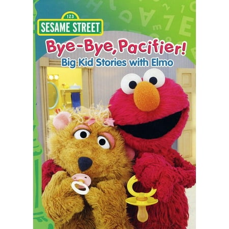 Bye-Bye Pacifier! Big Kid Stories