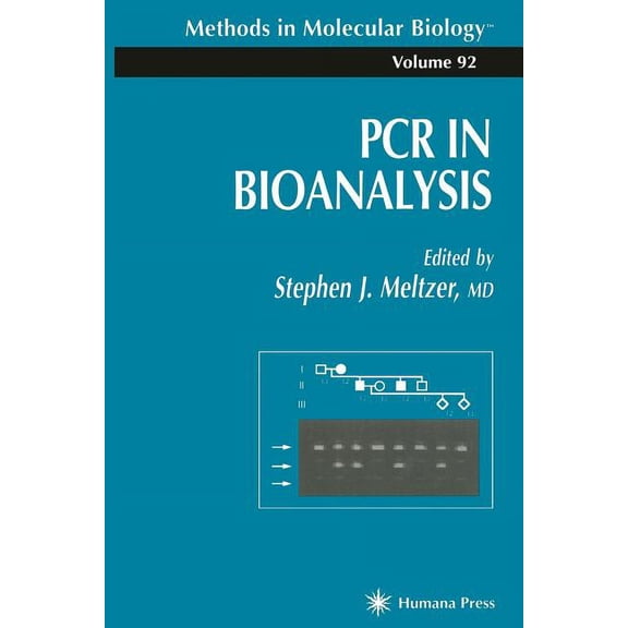Methods in Molecular Biology PCR in Bioanalysis, Book 92, (Paperback)