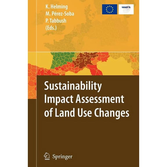 Sustainability Impact Assessment of Land Use Changes, (Paperback)