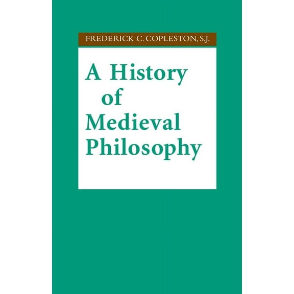 A History of Medieval Philosophy, (Hardcover)