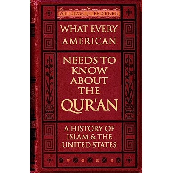 Pre-Owned What Every American Needs to Know about the Qur'an: A History of Islam & the United States (Paperback) 0977808556 9780977808557