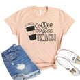 thumbnail image 1 of Coffee Coffee Teach T-shirt Teacher Shirt Student Shirts Kindergarten Tshirt Preschool Gift Women's Homeschool Top, 1 of 3