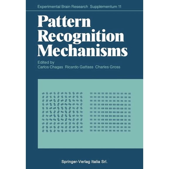 Experimental Brain Research Pattern Recognition Mechanisms, Book 11, (Paperback)