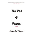 thumbnail image 1 of Pre-Owned The Use of Fame (Hardcover) 1619029499 9781619029491, 1 of 1