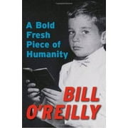 A Bold Fresh Piece of Humanity, Pre-Owned (Hardcover)