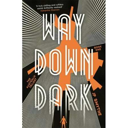 Way Down Dark: Australia Book 1 (The Australia Trilogy) (Best Way To Ship To Australia From Usa)
