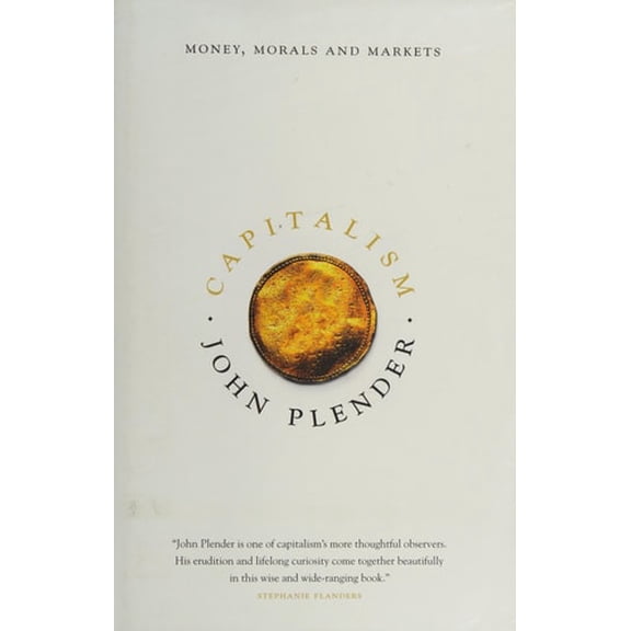 Pre-Owned Capitalism: Money Morals and Markets (Hardcover)