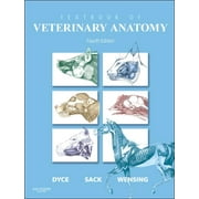 Dyce, Sack, and Wensing's Textbook of Veterinary Anatomy (Hardcover)