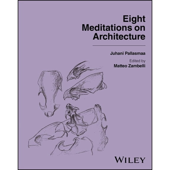Eight Meditations on Architecture, (Hardcover)