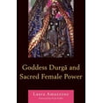 thumbnail image 1 of Pre-Owned Goddess Durga and Sacred Female Power (Paperback) 0761853138 9780761853138, 1 of 1