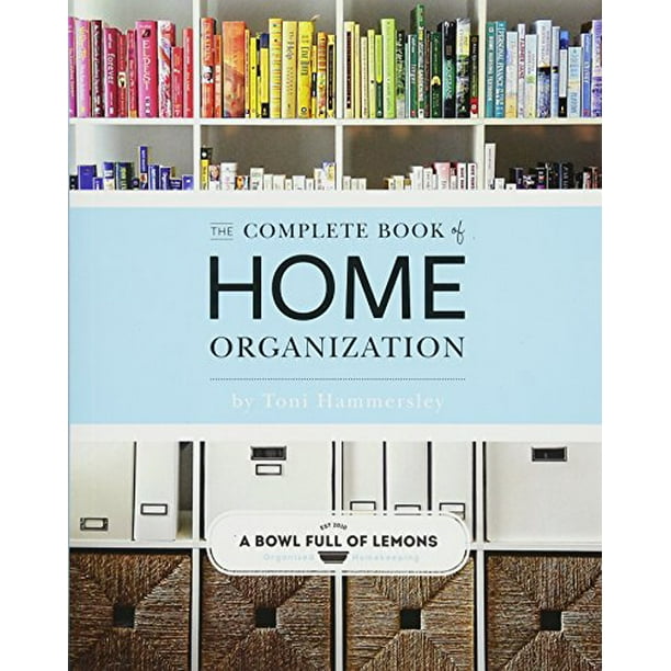 Le livre complet de l'organisation de la maison 
