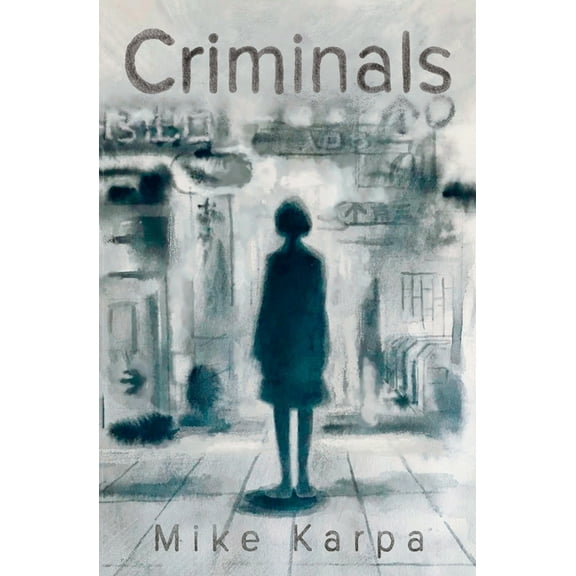 Criminals (Paperback)