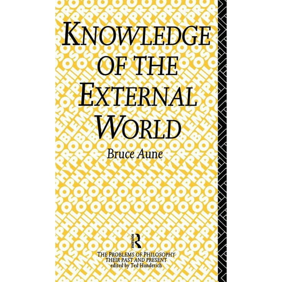Problems of Philosophy Knowledge of the External World, (Hardcover)