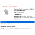 thumbnail image 2 of Expansion Tank - Compatible with 2006 - 2014 Honda Ridgeline 2007 2008 2009 2010 2011 2012 2013, 2 of 2