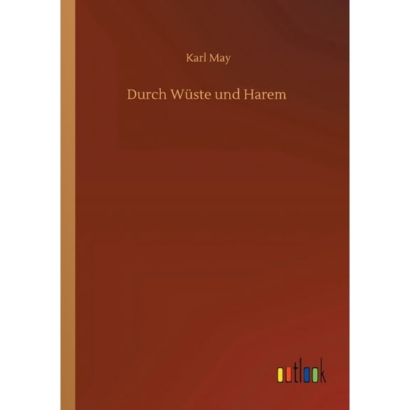 Durch Wüste und Harem (Paperback)