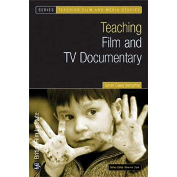 Teaching Film and Media Studies: Teaching Film and TV Documentary (Paperback)