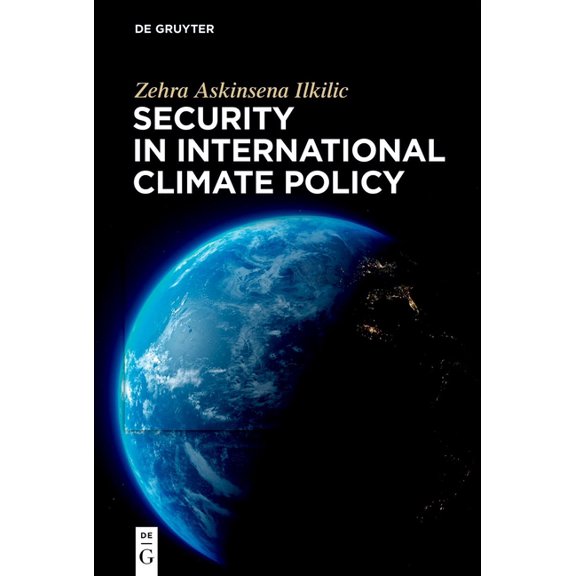 Security in International Climate Policy, (Hardcover)