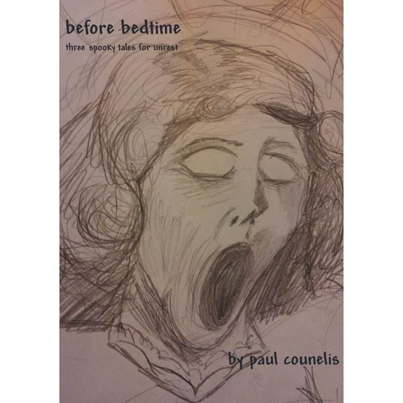 Before Bedtime: Three Spooky Tales for Unrest (Paperback)