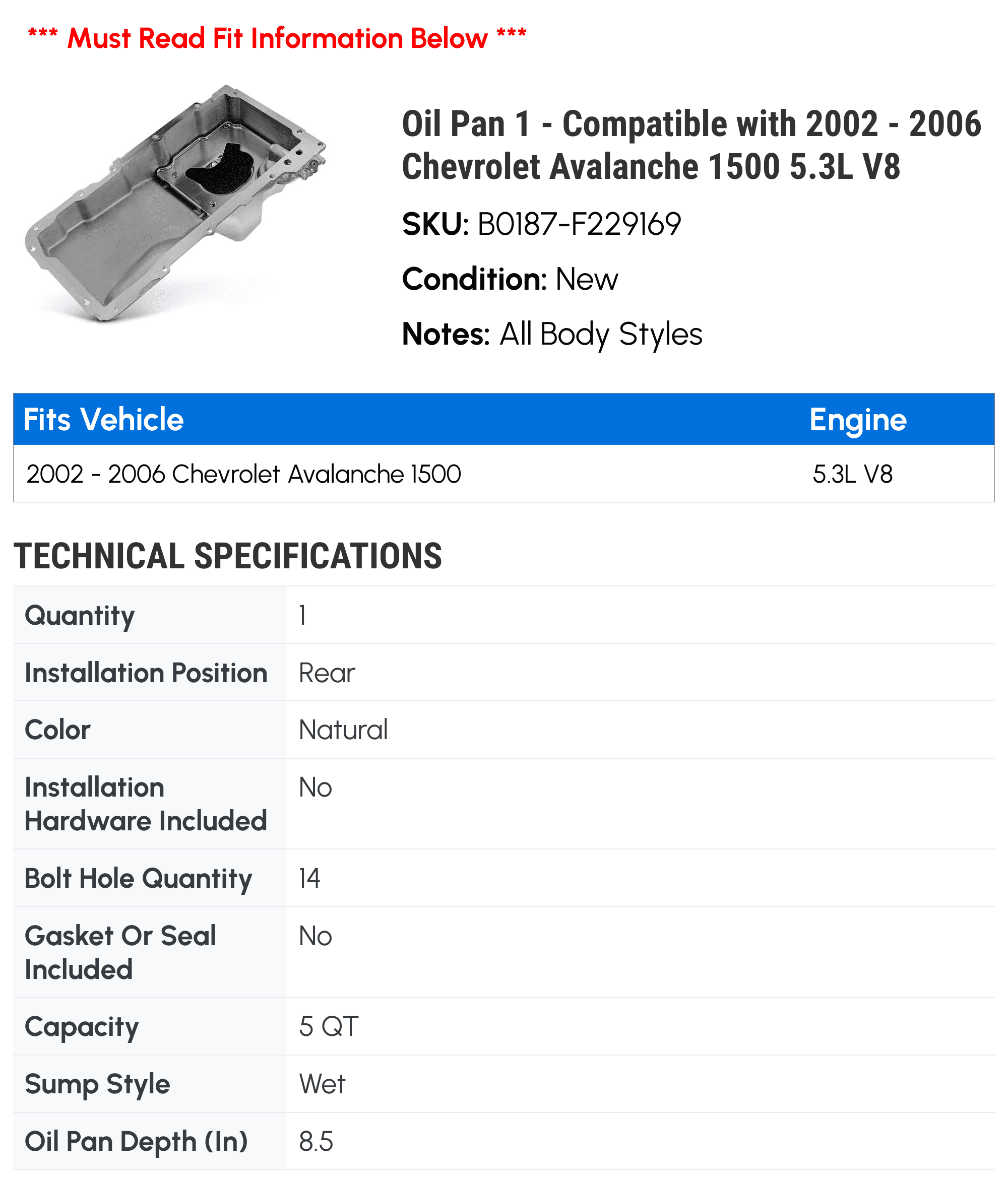 Oil Pan 1 - Compatible with 2002 - 2006 Chevrolet Avalanche 1500 5.3L V8 - Autopart Premium