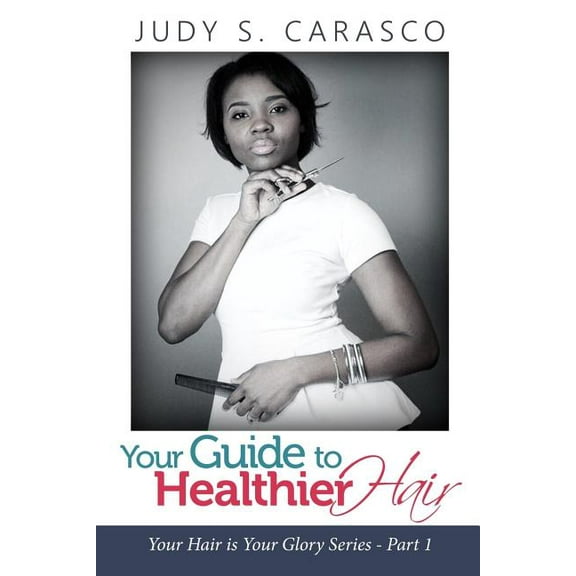 Your Guide to Healthy Hair