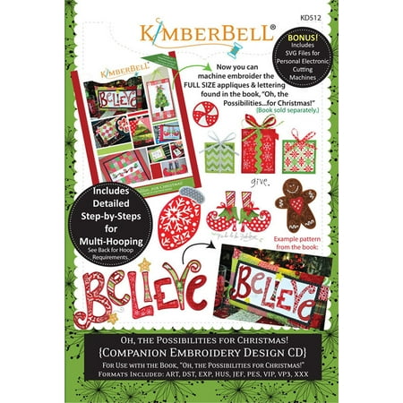 Christmas Machine Embroidery Design Kimberbell Oh The Possibilities For Christmas! Companion Machine Embroidery Design CD KD512 ()