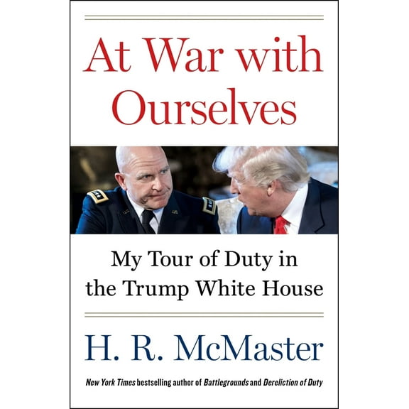 Pre-Owned At War with Ourselves: My Tour of Duty in the Trump White House (Hardcover) 0062899503 9780062899507