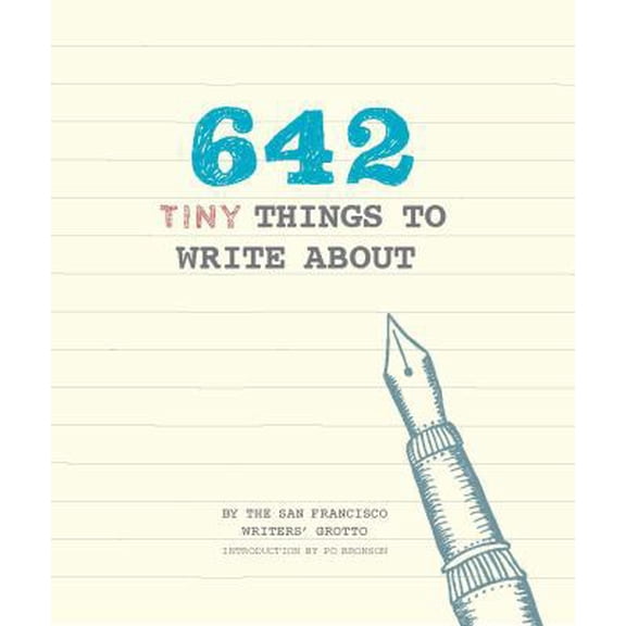 Pre-Owned 642 Tiny Things to Write About, 9781452142173, 1452142173, Paperback, Dry edition