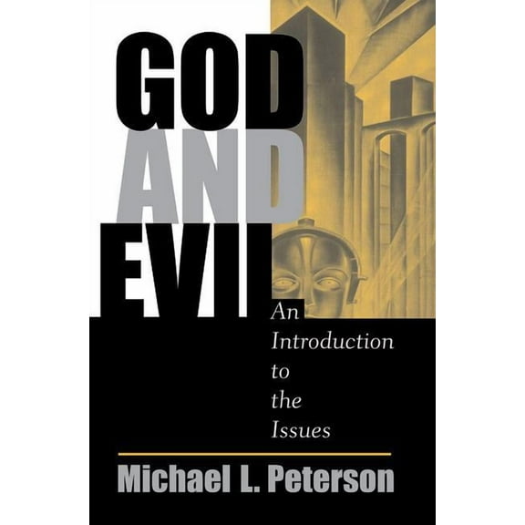 God And Evil: An Introduction To The Issues, (Paperback)