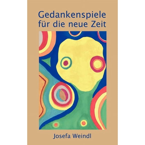 Gedankenspiele fÃ¼r die neue Zeit, (Paperback)