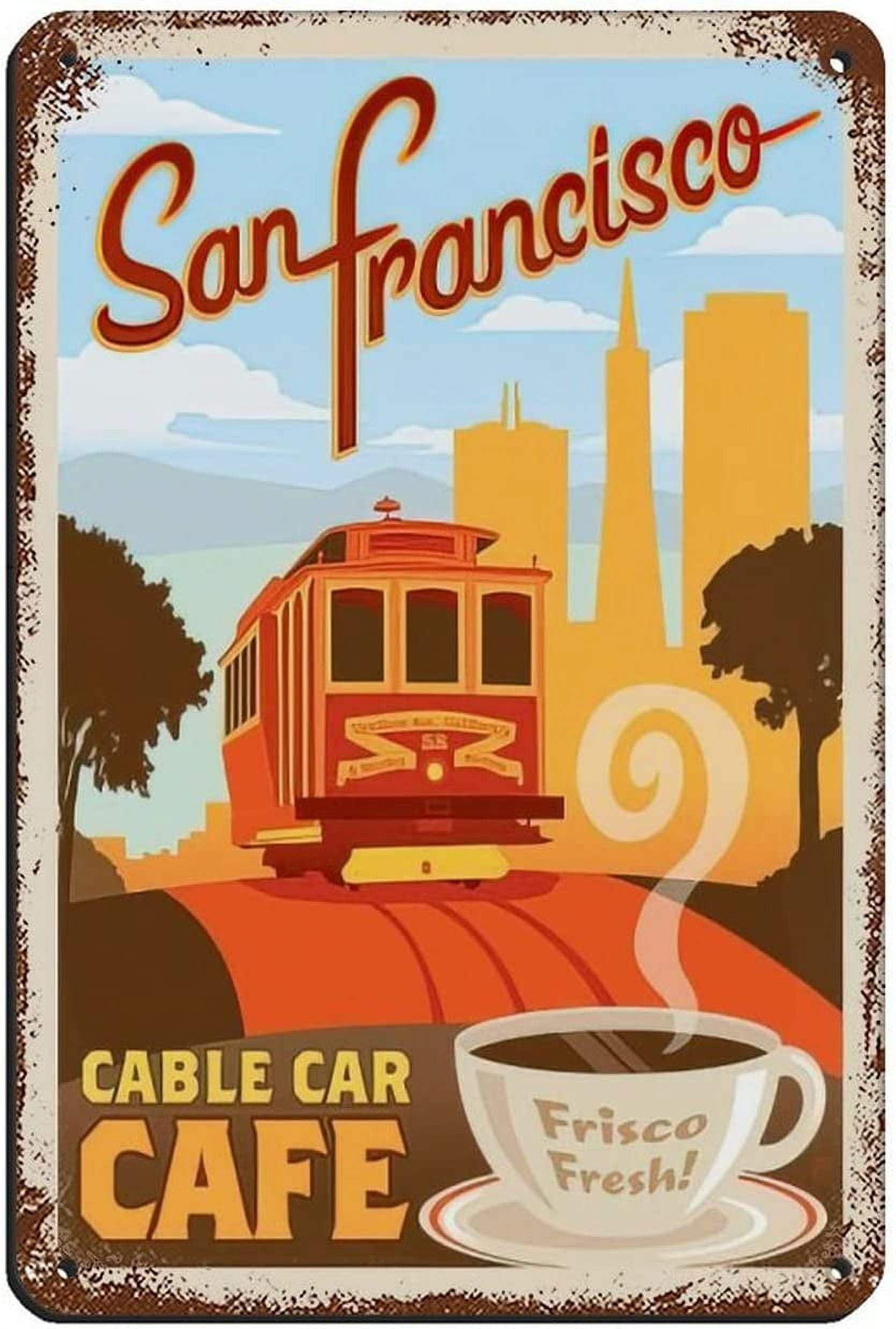 Vintage Retro Coffee Art San Francisco Cable Car Cafe Retro Poster Metal  Tin Sign Chic Art Retro Iron Painting Bar People Cave Cafe Family Garage