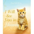 thumbnail image 2 of I Will See You in Heaven (Cat Lover's Edition), 2 of 2