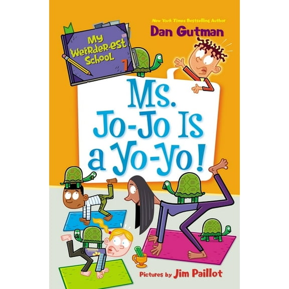 My Weirder-Est School My Weirder-Est School #7: Ms. Jo-Jo Is a Yo-Yo!, Book 7, (Paperback)