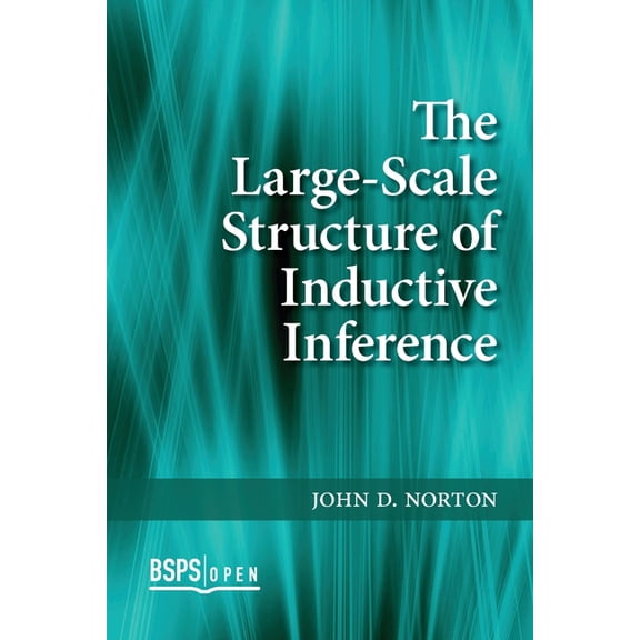 Bsps Open The Large-Scale Structure of Inductive Inference, (Paperback)