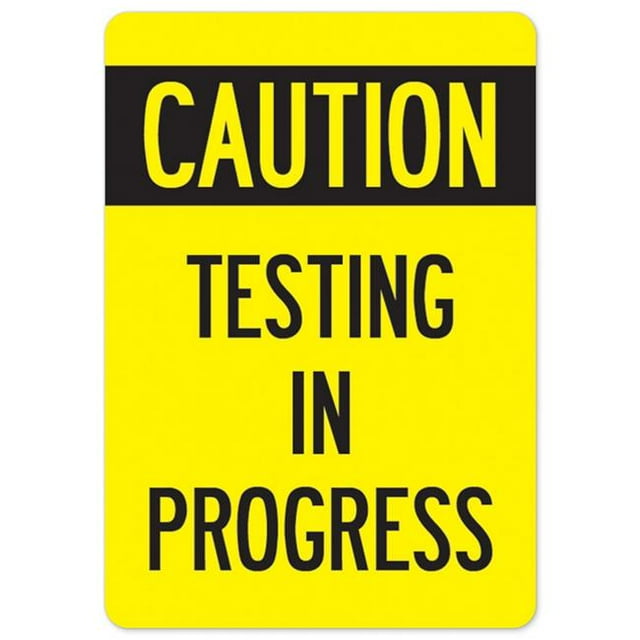 SignMission OS-NS-A-1218-25551 Covid-19 Notice Sign - Caution Testing In Progress