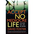 thumbnail image 2 of Accept No Mediocre Life: Living Beyond Labels, Libels, and Limitations, 2 of 2