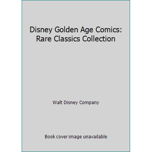 Pre-Owned Disney Golden Age Comics: Rare Classics Collection (Hardcover) 1484711459 9781484711453