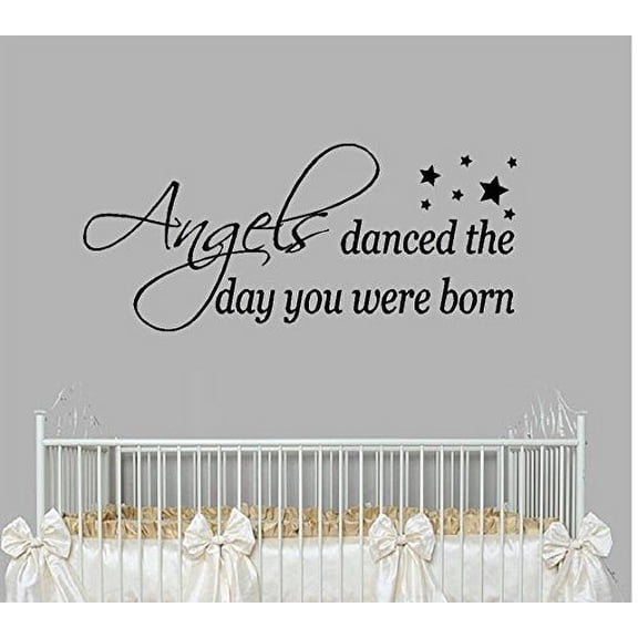 ANGELS DANCED THE DAY YOU WERE BORN #2 ~ WALL DECAL 18.5" X 40" LRG
