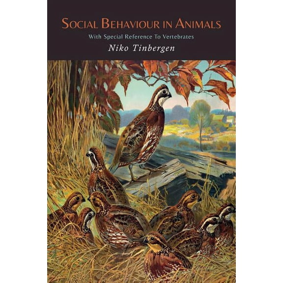 Social Behaviour in Animals with Special Reference to Vertebrates, (Paperback)