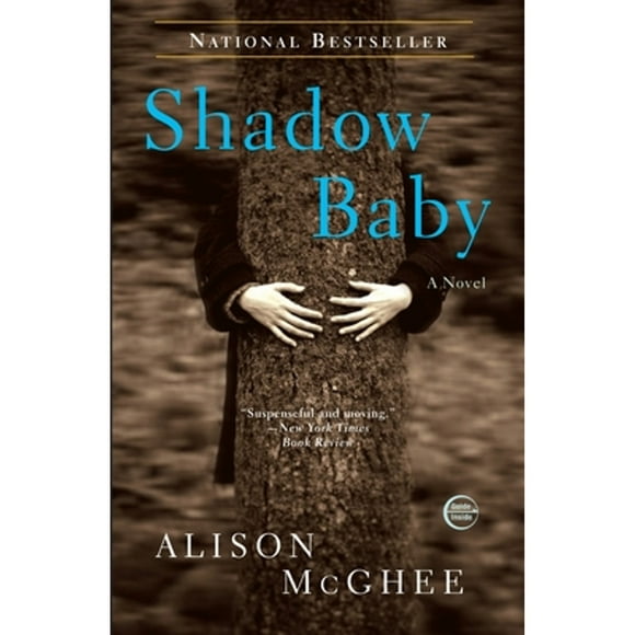 Pre-Owned Shadow Baby (Paperback 9780307462282) by Alison McGhee
