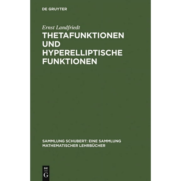 Sammlung Schubert Thetafunktionen Und Hyperelliptische Funktionen, Book 46, (Hardcover)