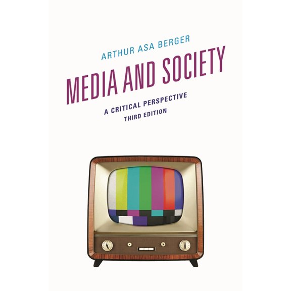 Media and Society: A Critical Perspective, (Paperback)