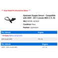 thumbnail image 2 of Upstream Oxygen Sensor - Compatible with 2009 - 2011 Lincoln MKS 3.7L V6 2010, 2 of 2