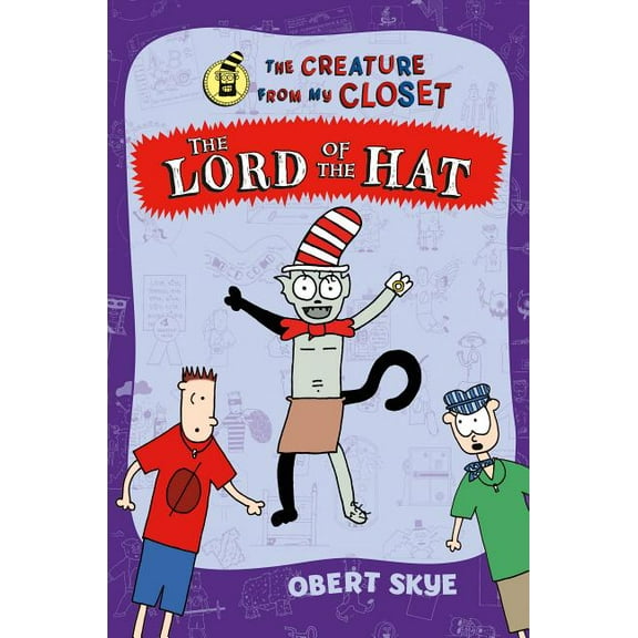 Creature from My Closet Lord of the Hat, Book 5, (Paperback)