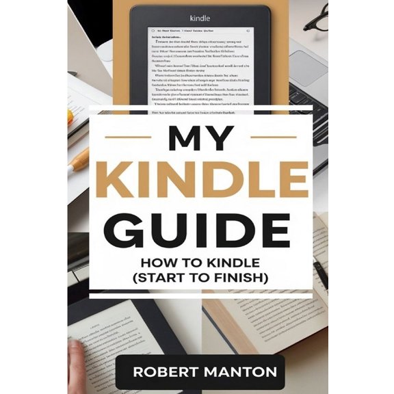 My Kindle Guide, (Paperback)